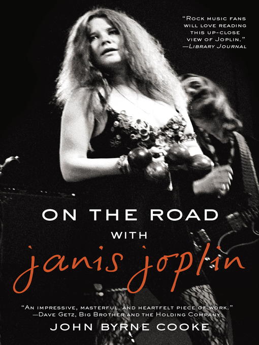 Title details for On the Road with Janis Joplin by John Byrne Cooke - Available